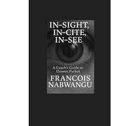 In-Sight, In-Cite, In-See: A Coach's Guide to Unseen Futbol