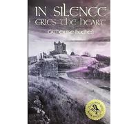 In Silence Cries the Heart