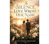 In Silence, Love Wrote Her Name