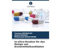 In-silico-Ansätze für das Design von Arzneimittelkandidaten