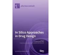 In Silico Approaches In Drug Design