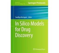 In Silico Models for Drug Discovery - Springer Nature B.V. - Springer Nature B.V. - Livre en Anglais - Hardback Springer Nature B.V.Springer Nature B.V. (Auteur)