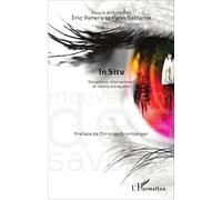 Eric Perera – In situ – Situations, interactions et récits d'enquête – Broché