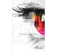 In situ: Situations, interactions et récits d'enquête