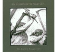 In Slaughter Natives - Re Enter Salvation [Import]