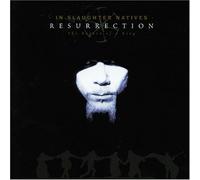 In Slaughter Natives - Resurrection