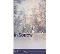 In Sorrow And In Joy