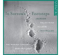 The Marian Consort – In Sorrow’s Footsteps – CD