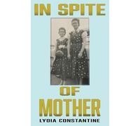 In Spite of Mother: A Sequel