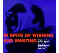 In Spite Of Wishing And Wanting