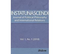 In Statu Nascendi. Journal Of Political Philosophy And International Relations 2018/1