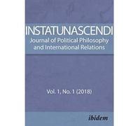 In Statu Nascendi: Journal of Political Philosophy and International Relations 2018/1 - [Version Originale] Inconnu (Auteur)