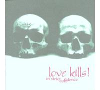 In Strict Confidence - Love Kills [Import]