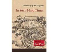 In Such Hard Times Wei Ying-Wu (Auteur)