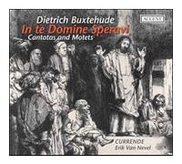 Buxtehude, D. - in Te Domine Speravi-Cantates & Motets [Import]