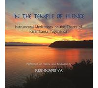 in Temple of Silence: Instrumental Meditations on The Chants OfParamhansa Yogananda