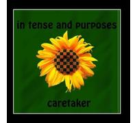 In Tense and Purposes by Caretaker (2009-10-09)
