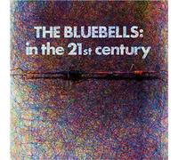 The Bluebells – In the 21st Century – Vinyle blanc