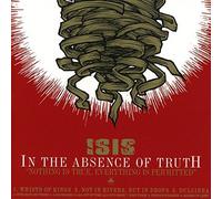 In the Absence of Truth by ISIS