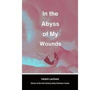 In the Abyss of My Wounds