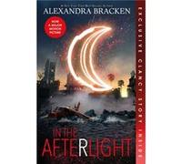 In the Afterlight Bonus Content by Alexandra Bracken Alexandra Bracken (Auteur)