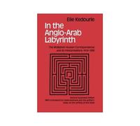 In The Anglo-Arab Labyrinth