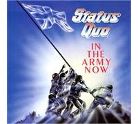 Status Quo - In the Army Now + 6