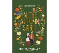 In The Autumn Spirit: A Spooky Halloween Romantic Comedy