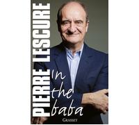 In the baba - Pierre Lescure - Grasset - broché - Essai