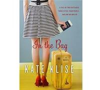 In The Bag: A Novel - [Livre en VO] Kate Klise (Auteur)