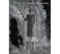 In the Beginning – Anselm Kiefer & Photography – anglais