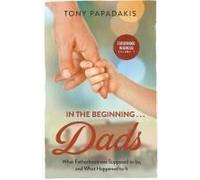 In The Beginning . . . Dads