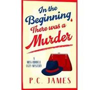 In The Beginning There Was a Murder - P.C. James - Vinci Books - Livre en Anglais - Paperback P.C. JamesP.C. James (Auteur)