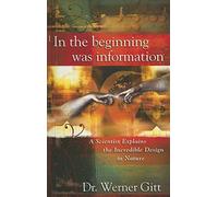 In the Beginning Was Information