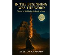 In the beginning was the Word: The Art of the Word in the Temple of Eridu