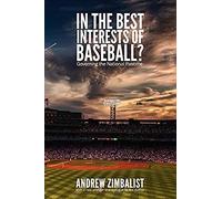 In The Best Interests Of Baseball?
