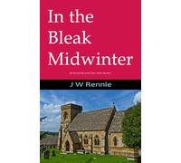In the Bleak Midwinter: The 2nd Reverend Theo Taylor Mystery