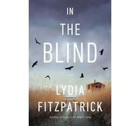 In the Blind A Novel - Lydia Fitzpatrick - Knopf - ebook (ePub) - Livre