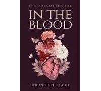 In The Blood (The Forgotten Fae)