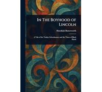 In The Boyhood of Lincoln