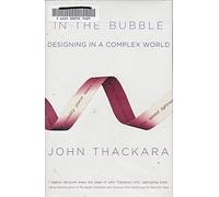 In the Bubble: Designing in a Complex World