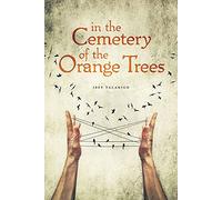 In the Cemetery of the Orange Trees