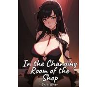 In The Changing Room Of The Shop