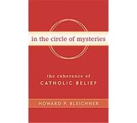 In the Circle of Mysteries Howard P. Bleichner (Auteur)