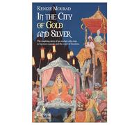 In The City of Gold and Silver