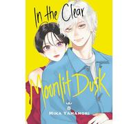 In the Clear Moonlit Dusk 8