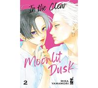 In the clear moonlit dusk (Vol. 2)