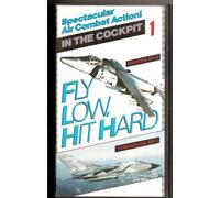 In the Cockpit-Fly Low.Hit Hard [VHS]