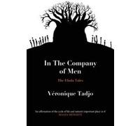 IN THE COMPANY OF MEN by Veronique Tadjo Veronique Tadjo (Auteur)