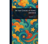 In the Court of King Arthur